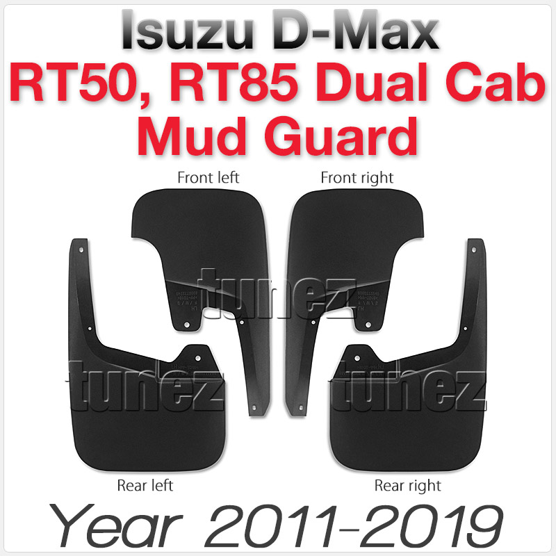 MGDX02 Isuzu D-Max DMax RT50 RT85 Double Dual Cab Aftermarket Pair 2012 2013 2014 2015 2016 2017 2018 2019 Mud Flap Guard Splash Front Left Right Rear 4 Pieces Set Complete ABS Plastic OEM